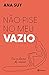 Não pise no meu vazio: ou o livro do vazio
