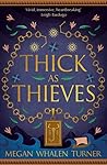 Thick as Thieves by Megan Whalen Turner