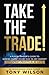 Take The Trade: A Floor Tra...