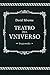 Teatro del Universo (Spanish Edition)