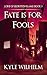 Fate is for Fools: Lore of ...