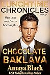 Chocolate Baklava by Amaya Black
