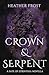 Crown and Serpent