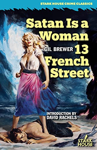 Satan is a Woman / 13 French Street (Kindle Edition)