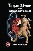 Tegan Stone and the Gibson County Beast: A Cryptozoology & Craft Beer Adventure