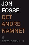 Det andre namnet ...