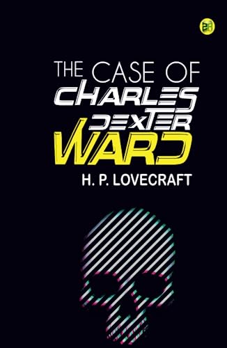 The Case of Charles Dexter Ward