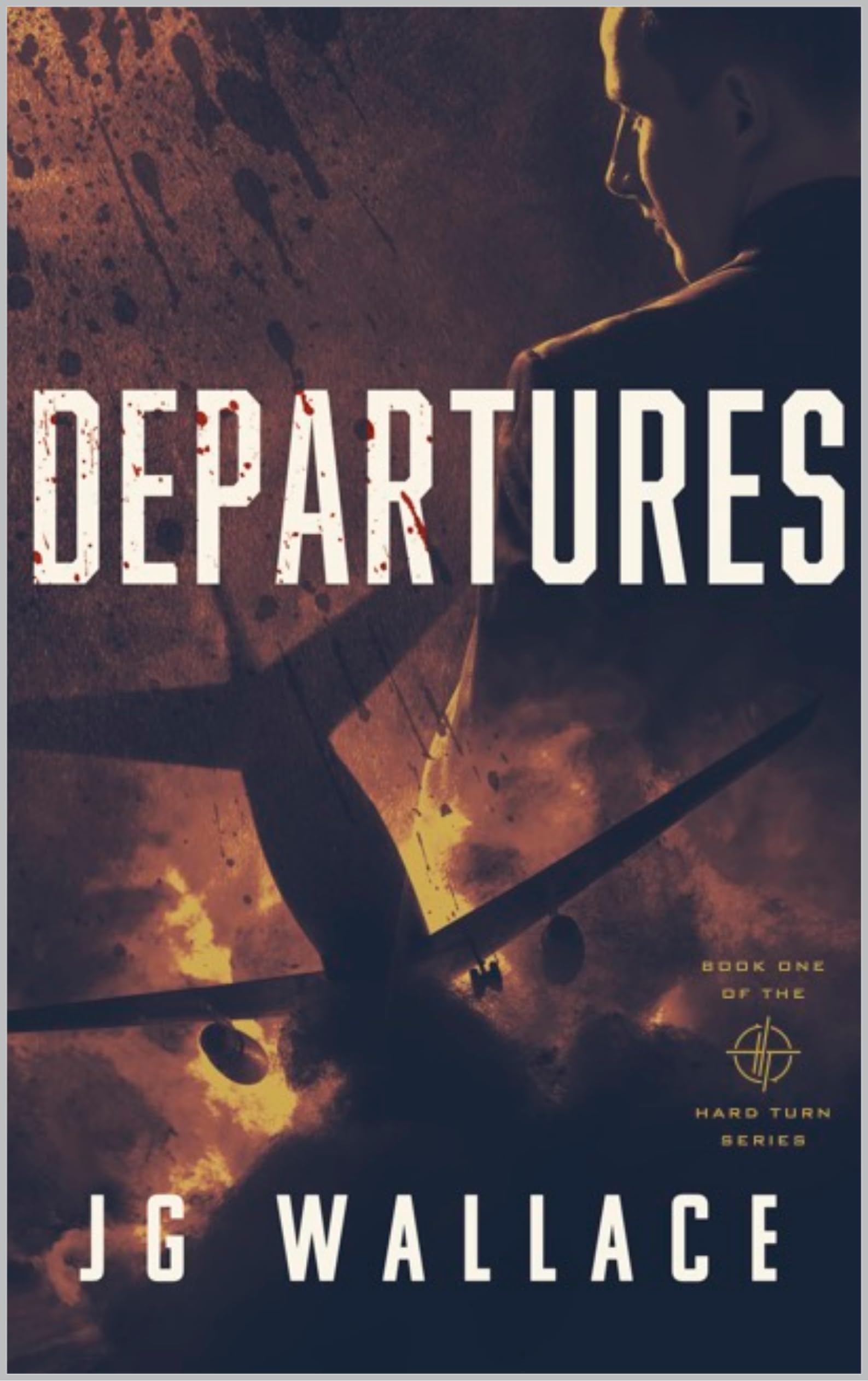 Departures: Book One in the Hard Turn Series (Kindle Edition)