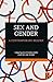 Sex and Gender by Alice Sullivan