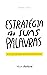Estratégia São Suas Palavras by Mark Pollard