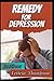 Remedy For Depression