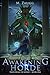 Awakening Horde (Shieldwall Academy #1)