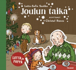 Joulun taika (Lotta ja pappa, #2)