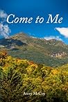 Come to Me (The Violet Kelly Series)