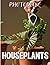Houseplants Photobook: Care...