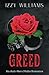 Greed: An Anti-Hero Mafia R...