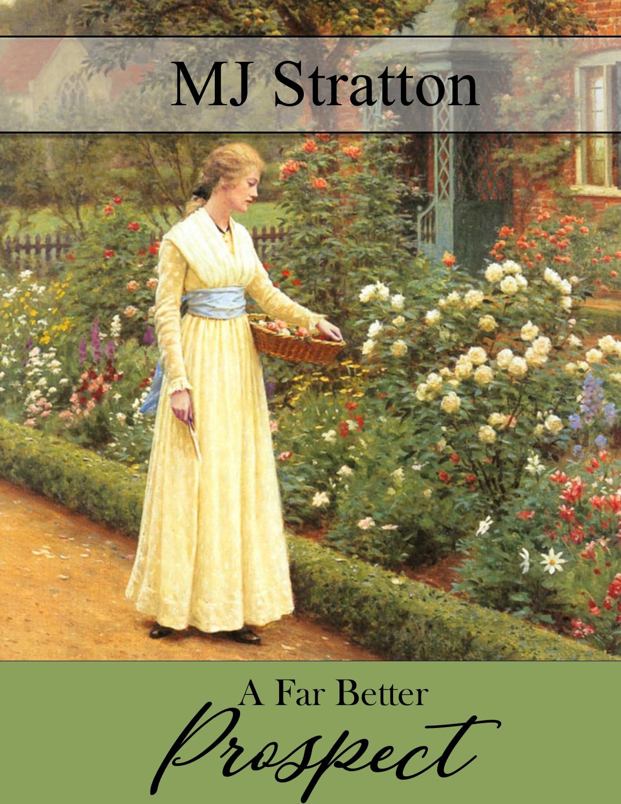 A Far Better Prospect: A Pride and Prejudice Vagary (Darcy and Elizabeth Variations)