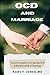 OCD AND MARRIAGE: A practic...