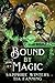 Bound by Magic