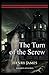 The Turn of the Screw: (Colourful Annotation)