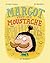 Margot veut une moustache