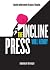 The Incline Press by Will Henry The Incline Press by Will Henry