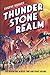 Thunder Stone Realm (Thunder Stone Realm Trilogy)