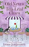 Old News and Tea-Leaf Clues (Book 2)