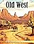 Old West Coloring Book: Lif...