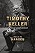 Timothy Keller: Sua formaçã...