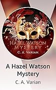 A Hazel Watson Mystery
