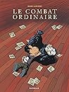 Le combat ordinaire by Manu Larcenet