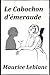 Le Cabochon d'émeraude