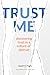 Trust Me: Discovering Trust...