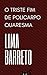 O triste fim de Policarpo Quaresma by Lima Barreto