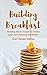 Building Breakfast & Unders...