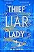 Thief Liar Lady