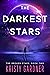 The Darkest Stars (The Brok...