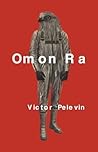Omon Ra by Victor Pelevin Omon Ra by Victor Pelevin