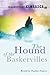 The Hound of the Baskervilles (Essential Classics - Horror Classics)