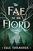 The Fae of the Fjord: A Fantasy Romance (The Nordic Fae Series, Book 1)
