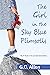 The Girl in the Sky Blue Pl...