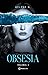 Obsesia III (Obsesia, #3)