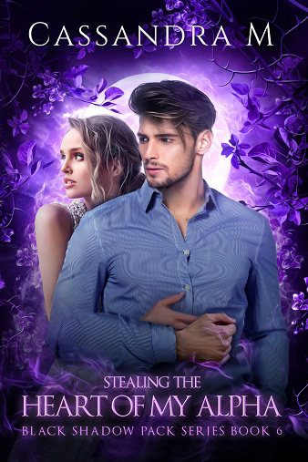 Stealing The Heart Of My Alpha (Black Shadow Pack, Book6)