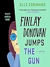 Finlay Donovan Jumps the Gun by Elle Cosimano