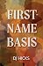 First-Name Basis by D.J.  Hicks