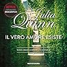 Il vero amore esiste by Julia Quinn