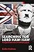 Searching for Lord Haw-Haw: The Political Lives of William Joyce (Routledge Studies in Fascism and the Far Right)