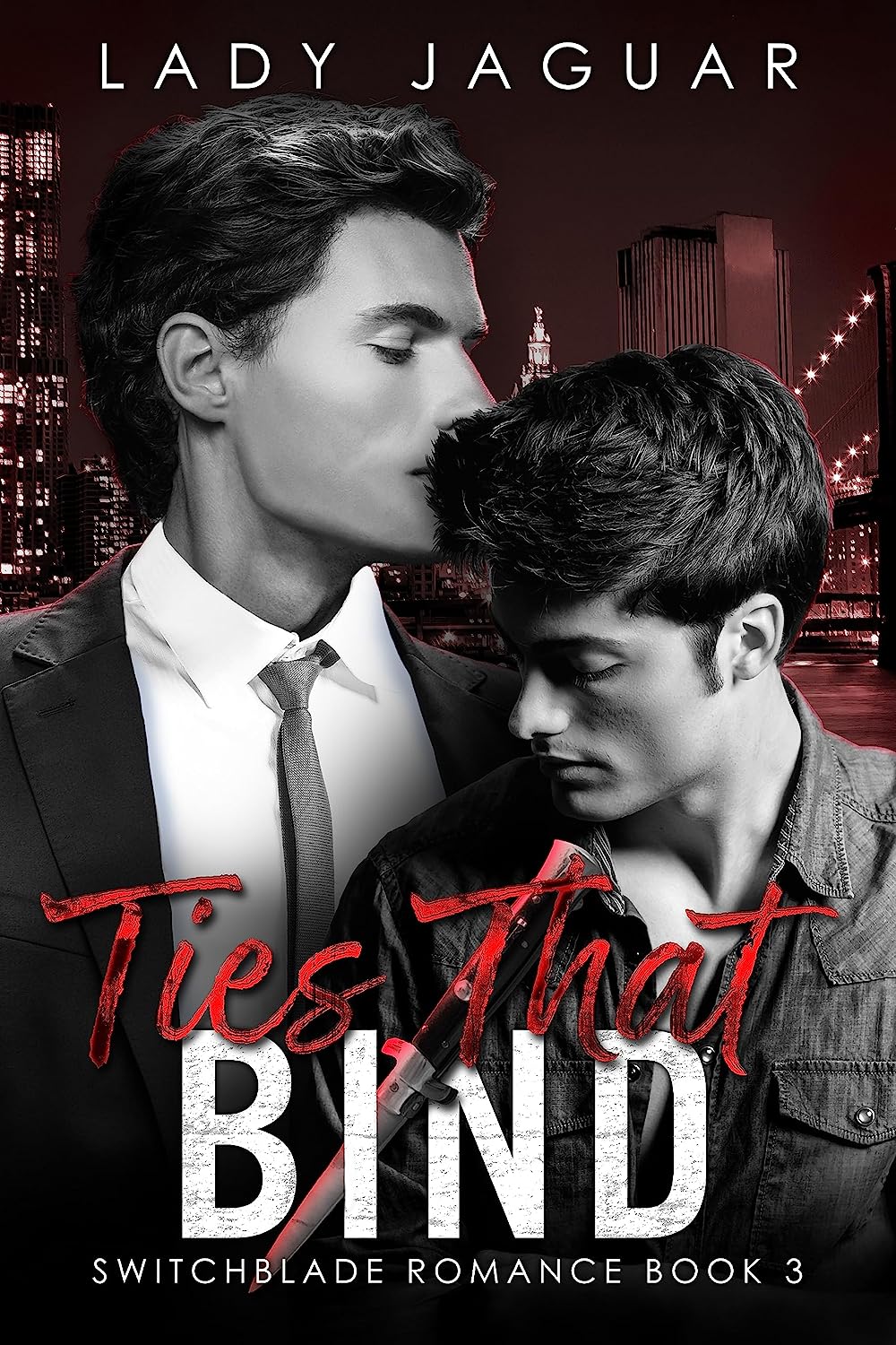 Ties That Bind (Switchblade Romance #3)
