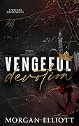 Vengeful Devotion (Wicked Souls #1)